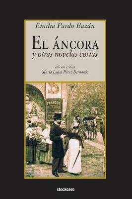 El áncora y otras novelas cortas book