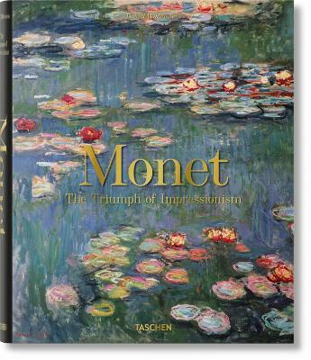 Monet. The Triumph of Impressionism by Daniel Wildenstein