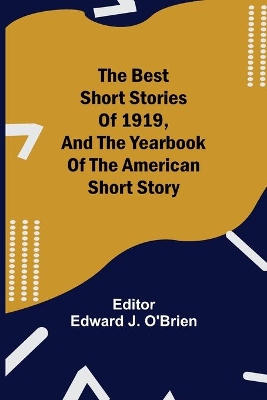 The Best Short Stories of 1919, and the Yearbook of the American Short Story book