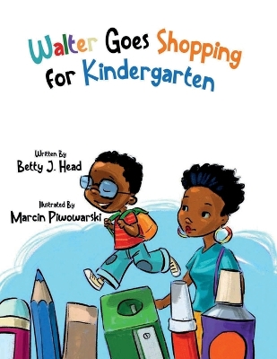 Walter Goes Shopping for Kindergarten book