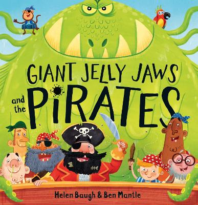 Giant Jelly Jaws and The Pirates book