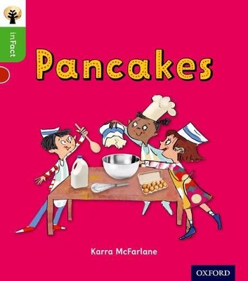 Oxford Reading Tree inFact: Oxford Level 2: Pancakes book