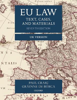 EU Law: Text, Cases, and Materials UK Version book