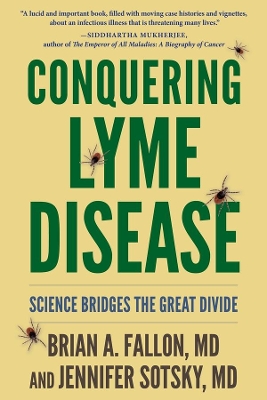 Conquering Lyme Disease: Science Bridges the Great Divide book