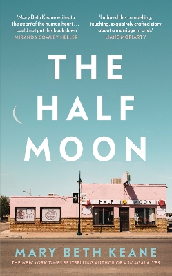 The Half Moon by Mary Beth Keane