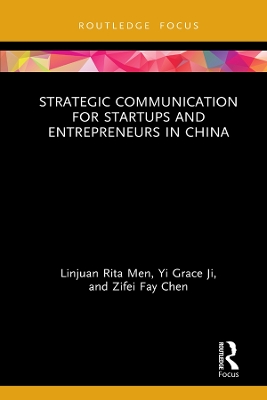 Strategic Communication for Startups and Entrepreneurs in China by Linjuan Rita Men