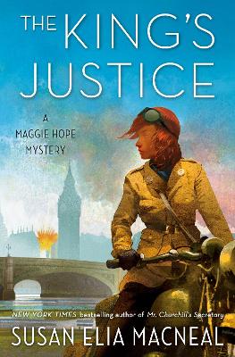 The King's Justice: A Maggie Hope Mystery by Susan Elia Macneal