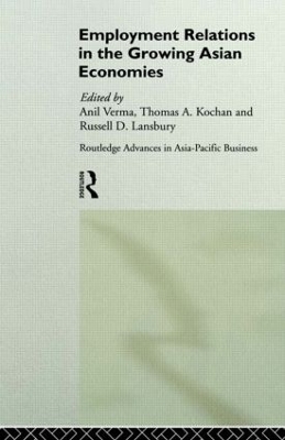 Employment Relations in the Growing Asian Economies book