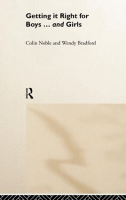 Getting it Right for Boys ... and Girls by Colin Noble