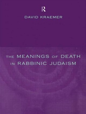 Meanings of Death in Rabbinic Judaism book