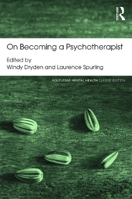 On Becoming a Psychotherapist by Windy Dryden
