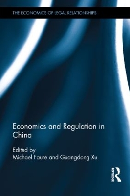 Economics and Regulation in China by Michael Faure