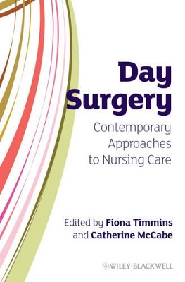 Day Surgery - Contemporary Approaches to Nursing Care book