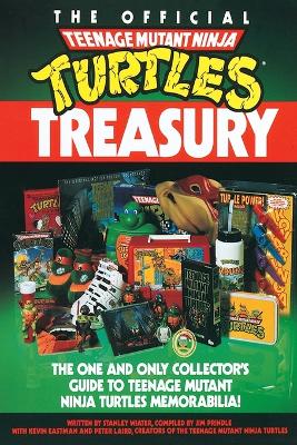 Official Teenage Mutant Ninja Turtles Treasury book