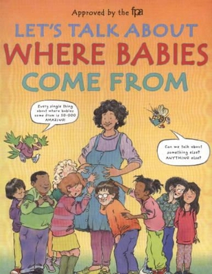 Let's Talk About Where Babies Come From book