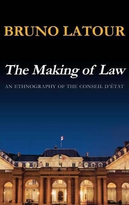 The Making of Law by Bruno Latour