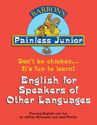 Painless Junior English for Speakers of Other Languages book