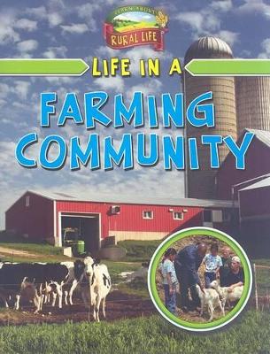 Life in a Farming Community by Lizann Flatt