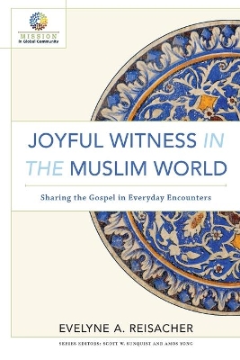 Joyful Witness in the Muslim World book