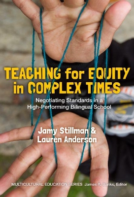 Teaching for Equity in Complex Times by Mercedes K. Schneider