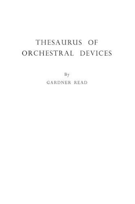 Thesaurus of Orchestral Devices book