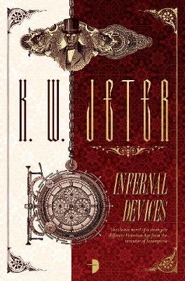 Infernal Devices by K. W. Jeter