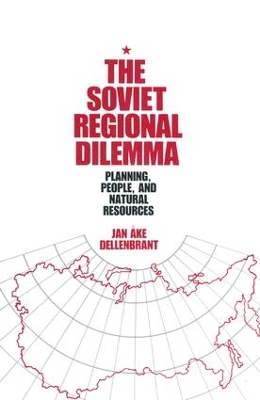 Soviet Regional Dilemma by Jan Ake Dellenbrant