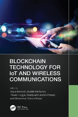Blockchain Technology for IoT and Wireless Communications book