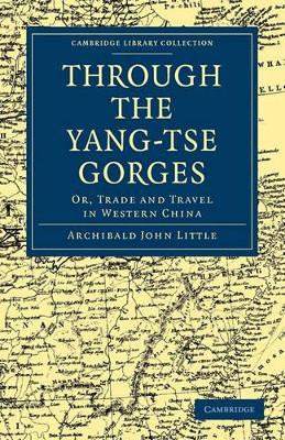 Through the Yang-tse Gorges book