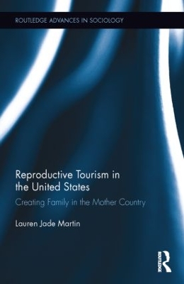 Reproductive Tourism in the United States by Lauren Jade Martin