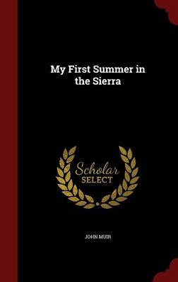 My First Summer in the Sierra book