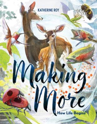 Making More: How Life Begins book