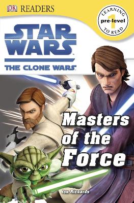 Star Wars the Clone Wars Masters of the Force book