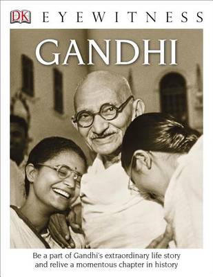 DK Eyewitness Books: Gandhi by DK