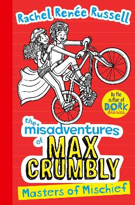 Misadventures of Max Crumbly 3: Masters of Mischief book