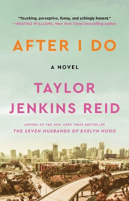 After I Do by Taylor Jenkins Reid