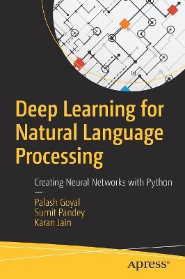 Deep Learning for Natural Language Processing: Creating Neural Networks with Python book