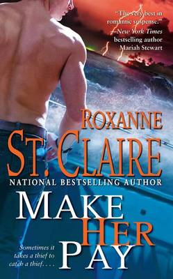 Make Her Pay by Roxanne St. Claire