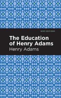 The Education of Henry Adams book