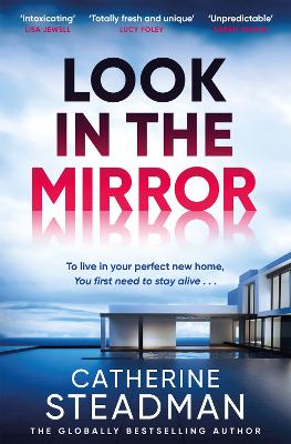 Look in the Mirror: the addictive, heart-pounding thriller from the author of Something in the Water book