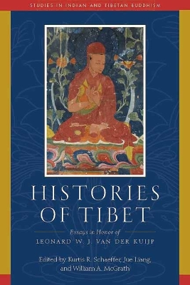 Histories of Tibet: Essays in Honor of Leonard W. J. van der Kuijp book