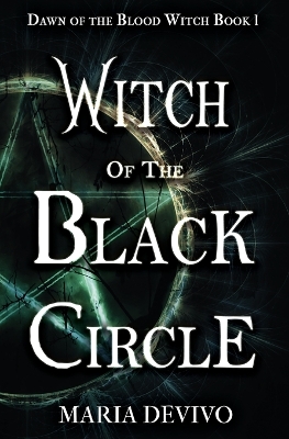 Witch of the Black Circle by Maria Devivo