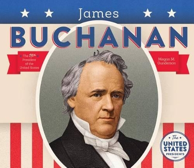 James Buchanan by Megan M Gunderson