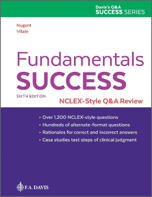 Fundamentals Success: NCLEX®-Style Q&A Review by Patricia M. Nugent