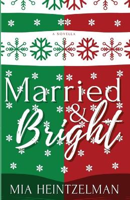 Married & Bright book