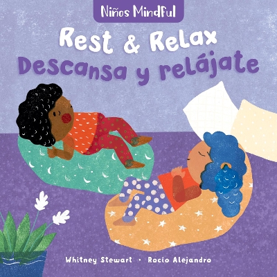 Mindful Tots: Rest & Relax / Niños Mindful: Descansa y relájate book