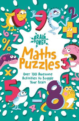 Brain Puzzles Maths Puzzles: Over 100 Awesome Activities to Boggle Your Brain by Sr. Sanchez