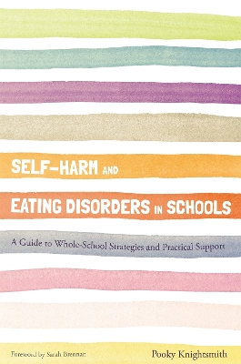 Self-Harm and Eating Disorders in Schools book