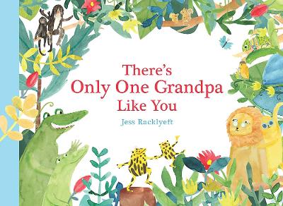 There's Only One Grandpa Like You book