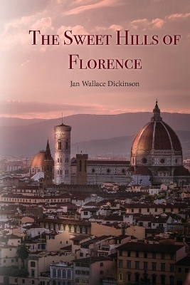 Sweet Hills of Florence book